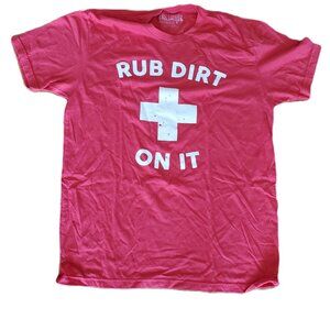 Baseballism "Rub Dirt On It" T-shirt, Men's Large